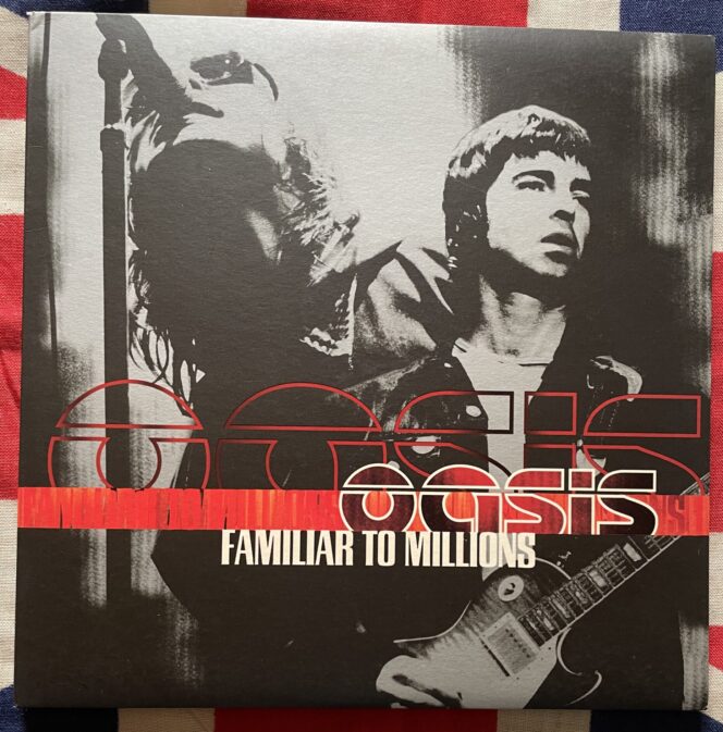Oasis - Familiar To Millions