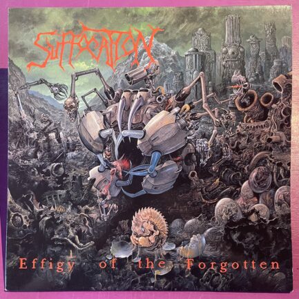Suffocation - Effigy Of The Forgotten