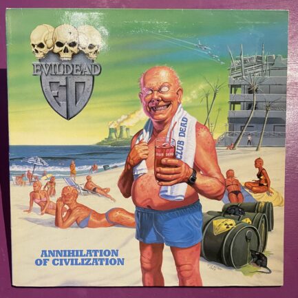 Evildead - Annihilation Of Civilization